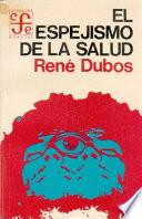 El Espejismo de la salud