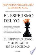 El espejismo del yo