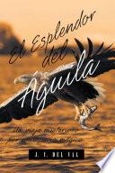 El Esplendor del Águila