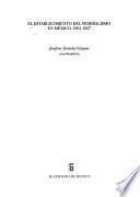 El establecimiento del federalismo en México, 1821-1827