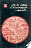 El Estado español en las Indias