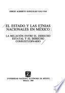 El estado y las etnias nacionales en México