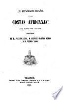 El estandarte Espanol a las costas Africanas! Drama en tres actos y en verso