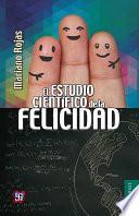 El estudio científico de la felicidad