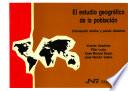 El Estudio Geográfico de la Población