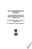 El ex-obispado de Oaxaca