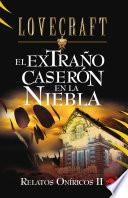 El extraño caserón en la niebla