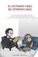 El ExtraÑo Caso de Stephen King