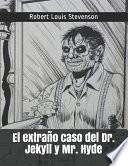 El extraño caso del Dr. Jekyll y Mr. Hyde