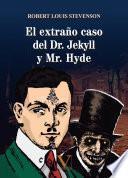 El extraño caso del Dr. Jekyll y Mr. Hyde