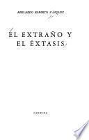 El Extrano y el extasis