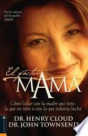El Factor Mamá