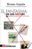 El fantasma de los hechos