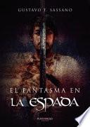 El fantasma en la espada