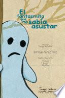 El fantasmita que no sabía asustar