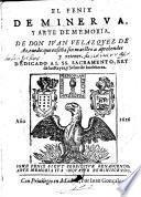 El Fenix de Minerva, y arte de memoria, etc