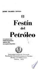 El festín del petróleo