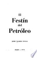 El festín del petróleo