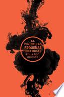 El fin de las pequeñas historias