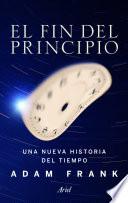 El fin del principio