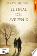 El final del ave Fénix