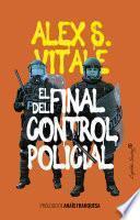 El final del control policial