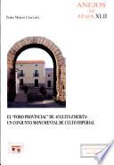 El foro provincial de Augusta Emerita