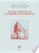 El fracaso escolar y la mejora de la escuela