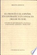 El francés y el español en contacto y en contraste (siglos XV-XVII)