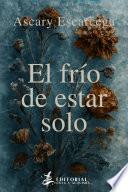 El frío de estar solo