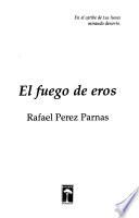 El fuego de eros