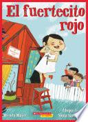 El fuertecito rojo (The Little Red Fort)