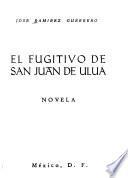 El fugitivo de San Juan de Ulúa