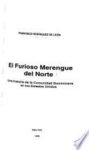 El furioso merengue del Norte