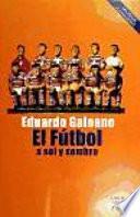 El fútbol a sol y sombra (2010)