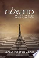 El gambito que no fue