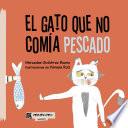 El gato que no comía pescado