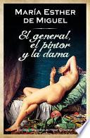 El general, el pintor y la dama