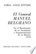 El general Manuel Belgrano