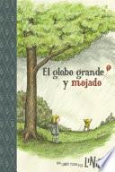 El globo grande y mojado