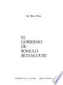 El gobierno de Rómulo Betancourt