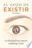 El Gozo de Existir