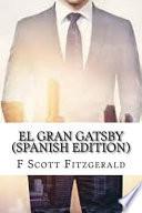 El Gran Gatsby (Spanish Edition)