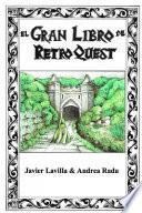 El gran libro de Retro Quest