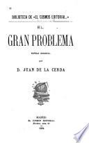 El gran problema