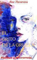 EL GRITO DE LA GRULLA