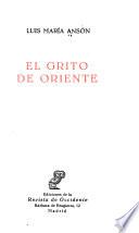 El grito de Oriente