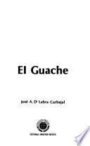 El guache