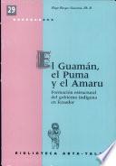 El Guaman, el puma y el amaru