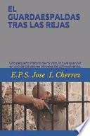 El Guardaespaldas Tras Las Rejas